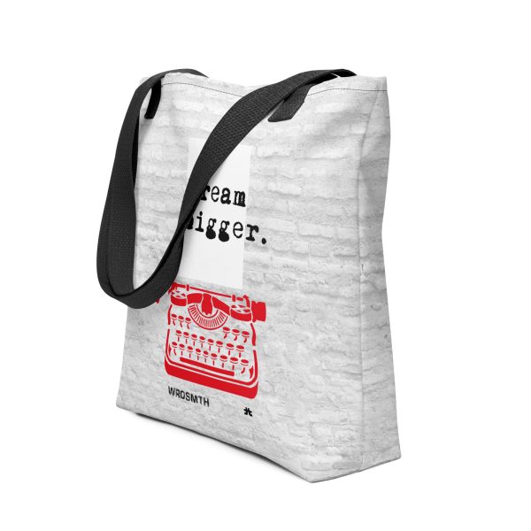 Tote bag: Dream Bigge(r)