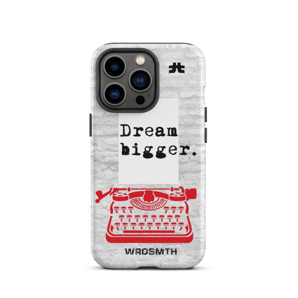 Tough Case for iPhone®: Dream Bigge(r) - Image 3