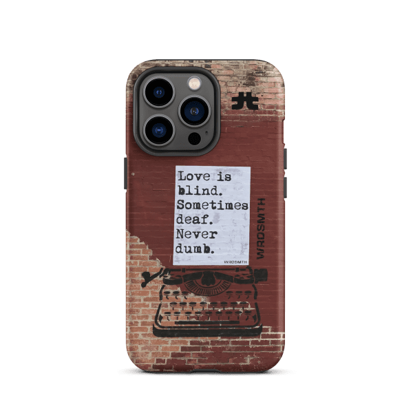 Tough Case for iPhone®: blind•deaf•undumb - Image 3