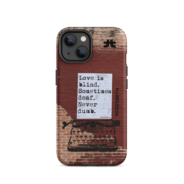 Tough Case for iPhone®: blind•deaf•undumb - Image 5