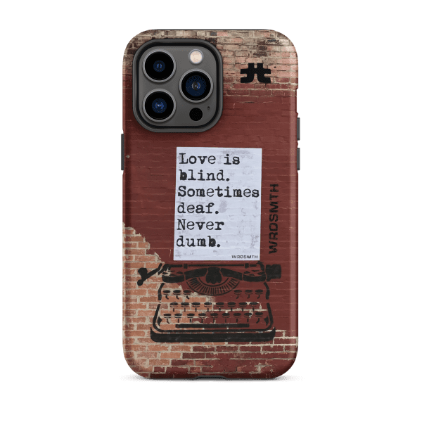 Tough Case for iPhone®: blind•deaf•undumb - Image 8