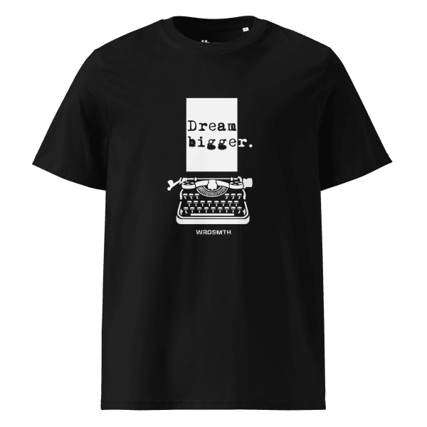 Unisex organic cotton t-shirt: Dream Bigge(r) - Image 10