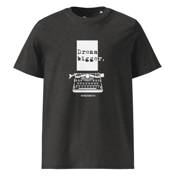 Unisex organic cotton t-shirt: Dream Bigge(r) - Image 3