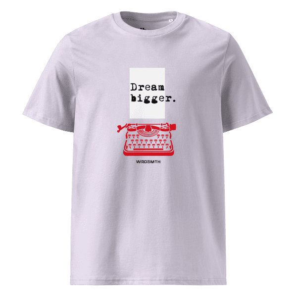 Unisex organic cotton t-shirt: Dream Bigge(r) - Image 4