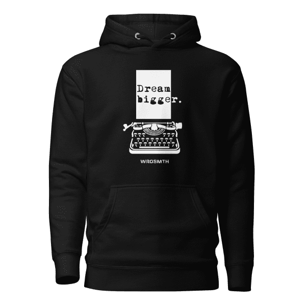 Unisex Hoodie: Dream Bigge(r) - Image 4