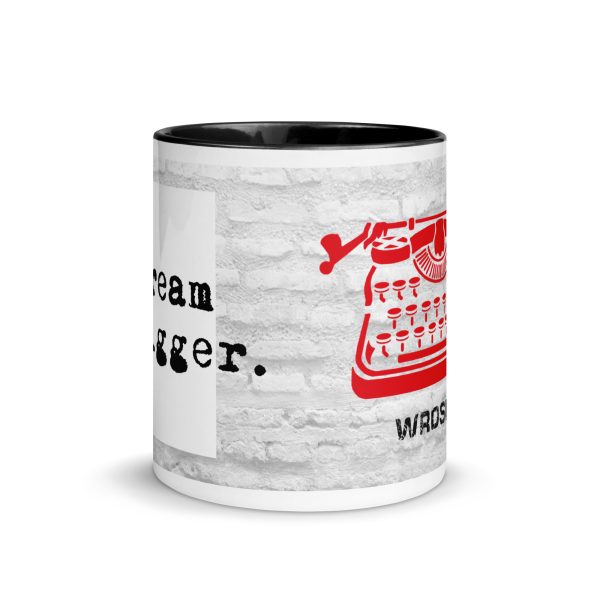 Mug with Color Inside: Dream Bigge(r) - Image 3