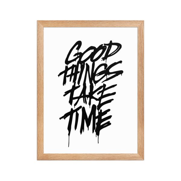 Framed matte paper poster: Good Things Take Time - Image 2
