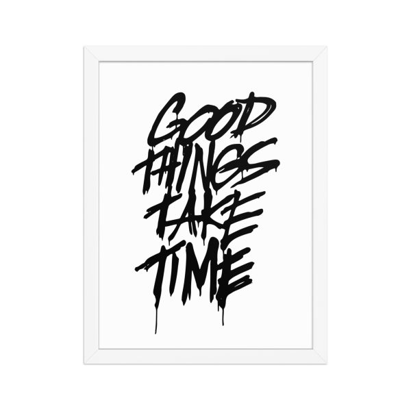 Framed matte paper poster: Good Things Take Time - Image 3