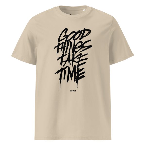 Unisex organic cotton t-shirt: Good Things Take Time - Image 3