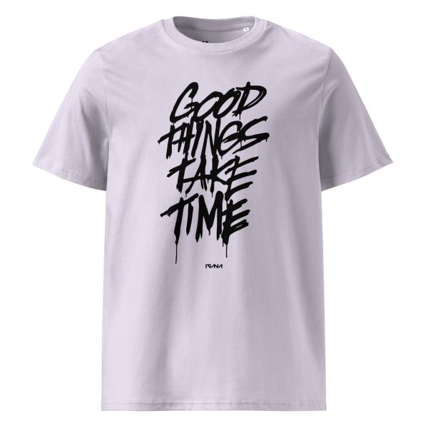 Unisex organic cotton t-shirt: Good Things Take Time - Image 5