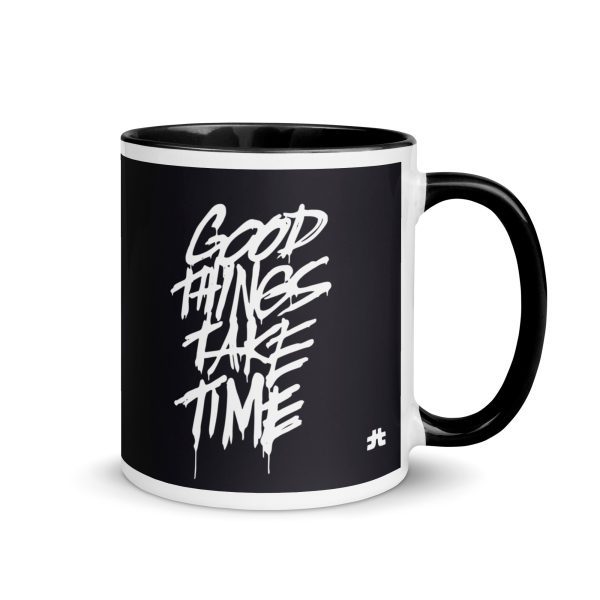 Mug with Color Inside: Good Things Take Time - Image 2
