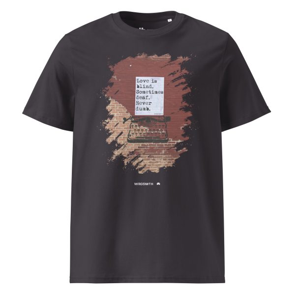 Unisex organic cotton t-shirt: blind • deaf • undumb - Image 3