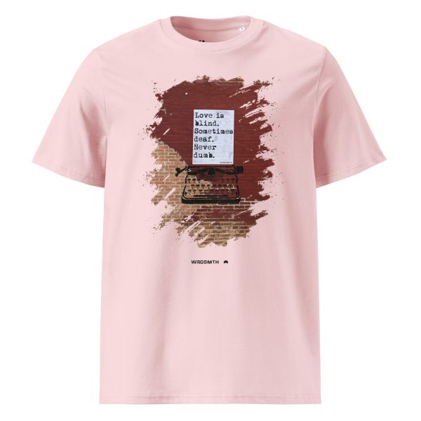 Unisex organic cotton t-shirt: blind • deaf • undumb - Image 4