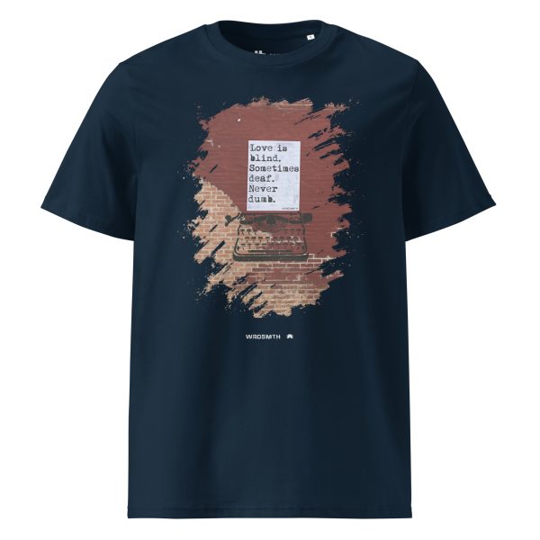 Unisex organic cotton t-shirt: blind • deaf • undumb