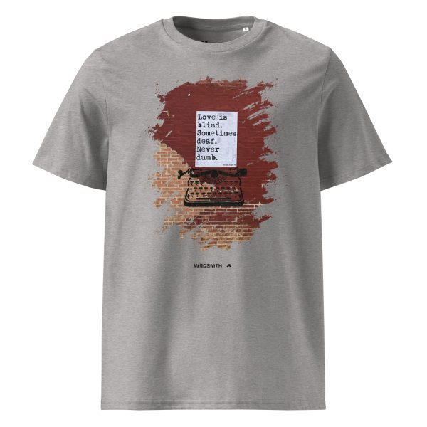 Unisex organic cotton t-shirt: blind • deaf • undumb - Image 2