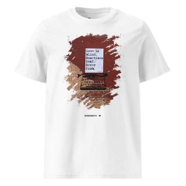 Unisex organic cotton t-shirt: blind • deaf • undumb - Image 6