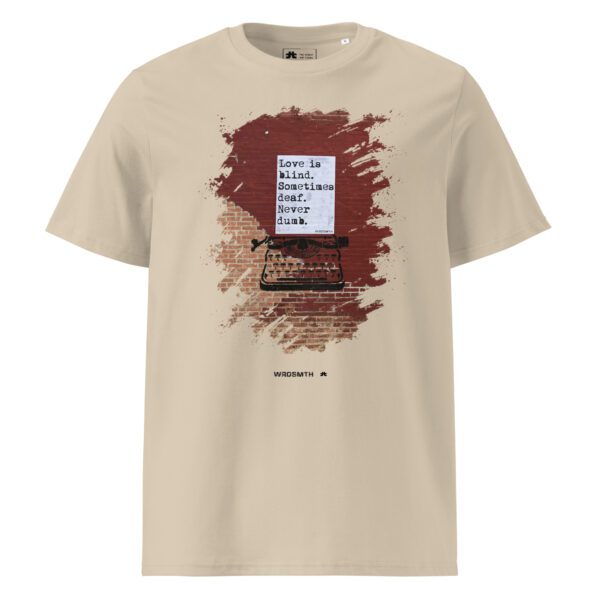 Unisex organic ribbed neck t-shirt: blind - deaf - undumb