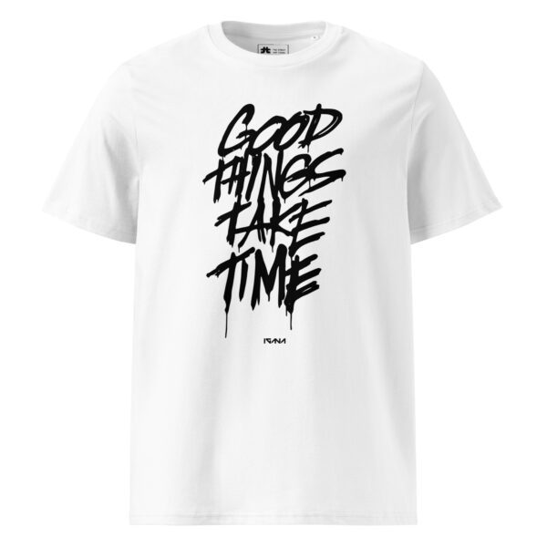 Unisex organic ribbed neck t-shirt: Good Things Take Time - Image 2